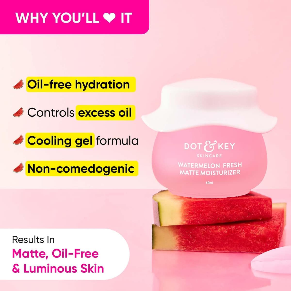Dot & Key Watermelon Super glow Matte Moisturizer