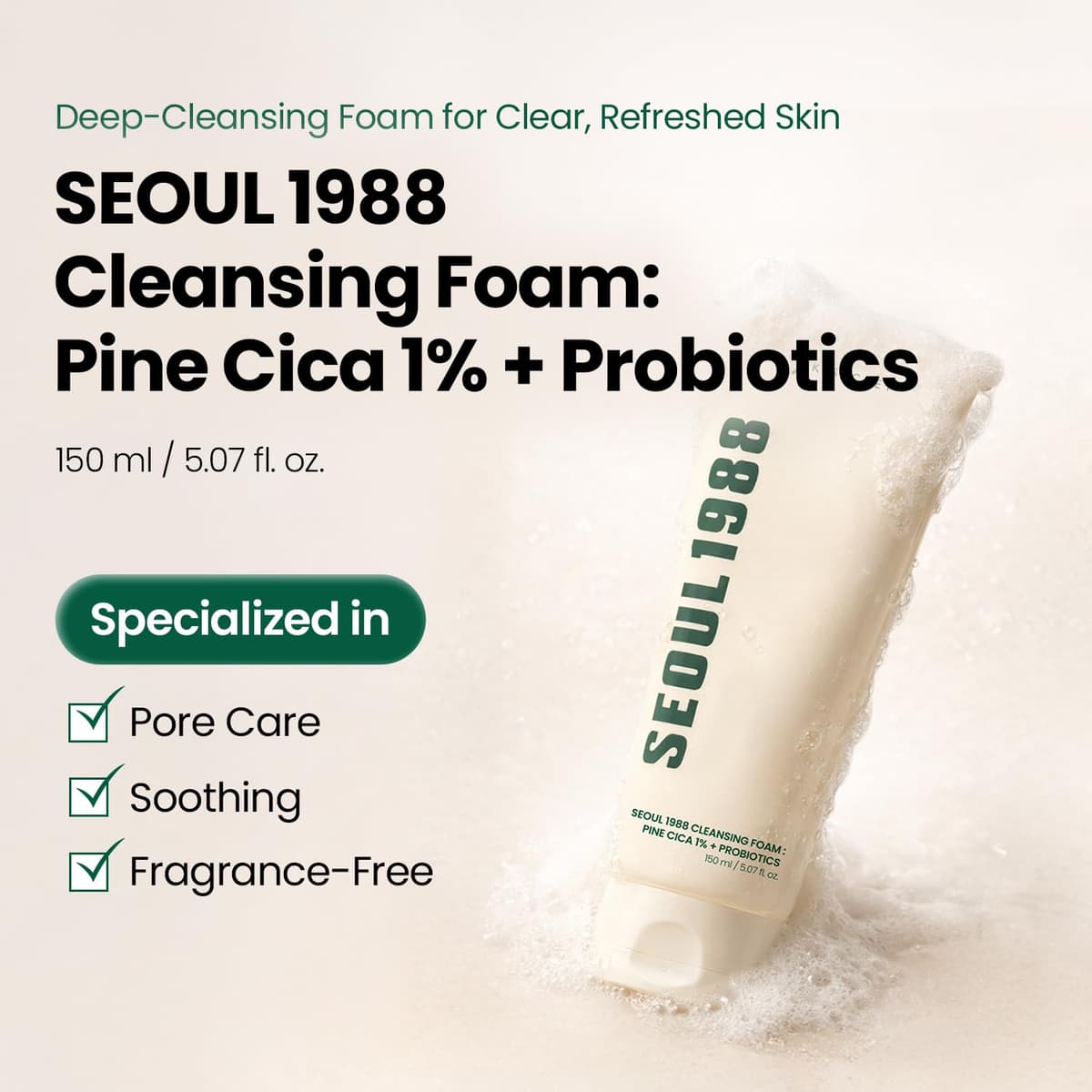 K SECRET SEOUL 1988 Cleansing Foam : Pine Cica 1% + Probiotics