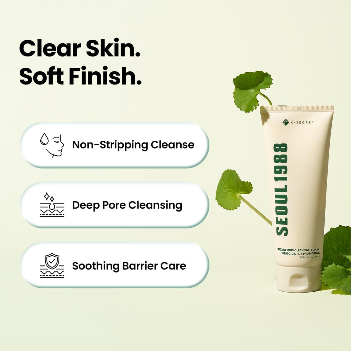 K SECRET SEOUL 1988 Cleansing Foam : Pine Cica 1% + Probiotics
